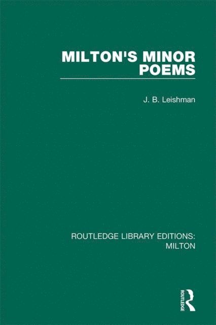 J. B. Leishman - Milton's Minor Poems, E-bok