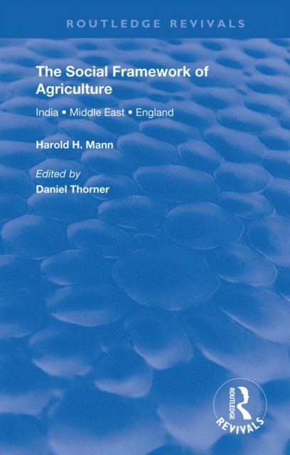 Harold H. Mann - Social Framework of Agriculture, E-bok