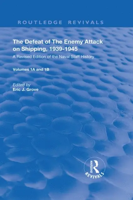 Eric J. Grove - Defeat of the Enemy Attack upon Shipping, 1939-1945, E-bok. Tillgänglighet: Lägg i varukorg