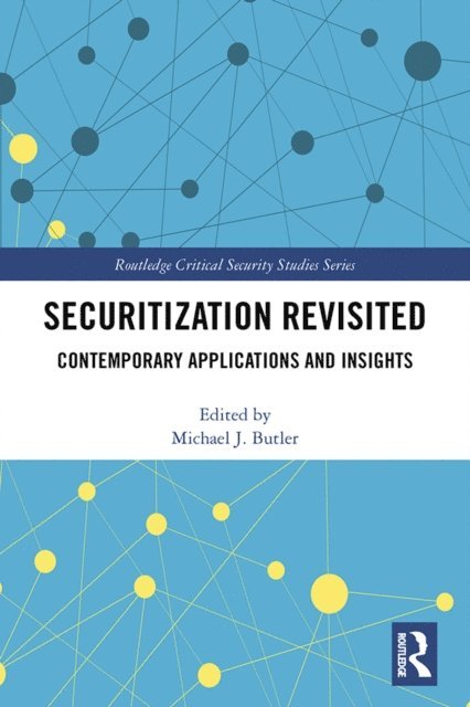 Michael J. Butler - Securitization Revisited, E-bok
