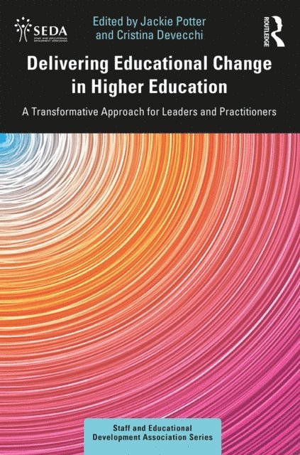 Cristina Devecchi, Jackie Potter - Delivering Educational Change in Higher Education, E-bok