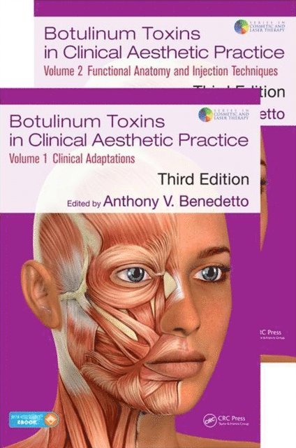 Anthony V Benedetto - Botulinum Toxins in Clinical Aesthetic Practice 3E, E-bok