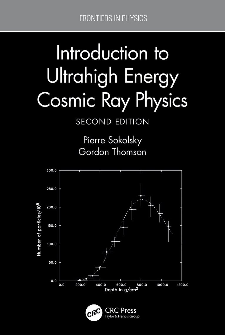 Pierre Sokolsky, Gordon Thomson - Introduction To Ultrahigh Energy Cosmic Ray Physics, E-bok
