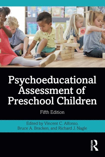 Richard J. Nagle, Bruce A. Bracken, Vincent C. Alfonso - Psychoeducational Assessment of Preschool Children, E-bok