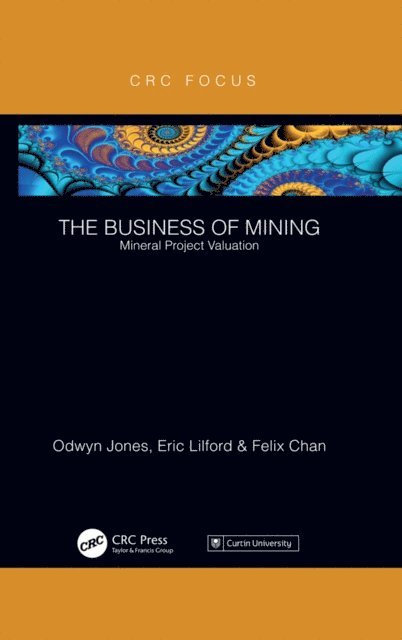 Felix Chan, Eric Lilford, Odwyn Jones - Business of Mining, E-bok