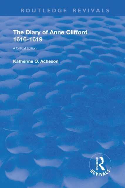 Katherine Acheson - Diary of Anne Clifford 1616-1619, E-bok