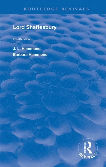 Barbara Hammond, J. L. Hammond - Lord Shaftesbury, E-bok