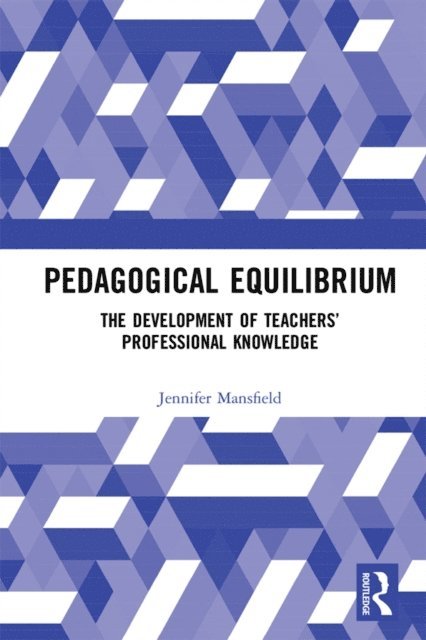 Jennifer Mansfield - Pedagogical Equilibrium, E-bok