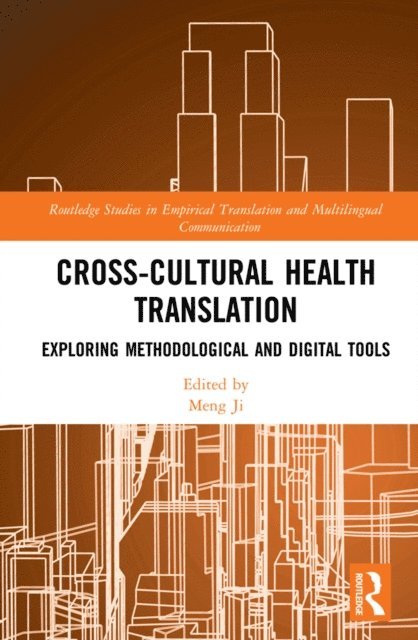Meng Ji - Cross-Cultural Health Translation, E-bok