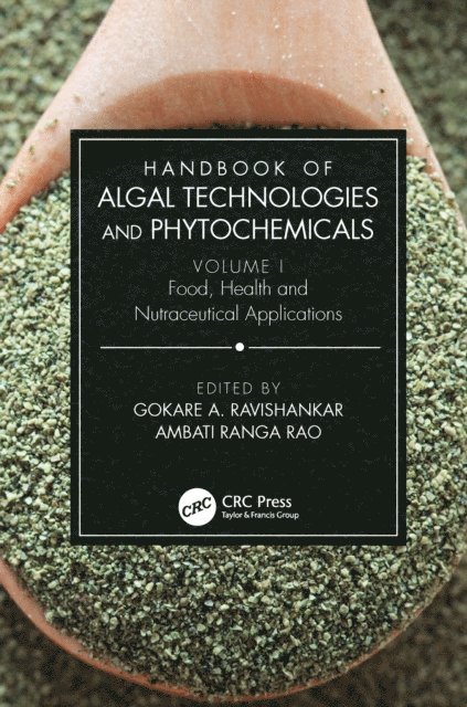 Ranga Rao Ambati, Gokare Ravishankar - Handbook of Algal Technologies and Phytochemicals, E-bok
