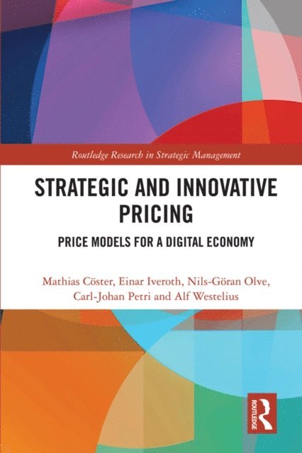Alf Westelius, Carl-Johan Petri, Nils-Goran Olve, Einar Iveroth, Mathias Coster - Strategic and Innovative Pricing, E-bok