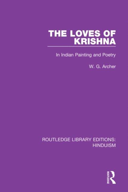 W.G. Archer - Loves of Krishna, E-bok
