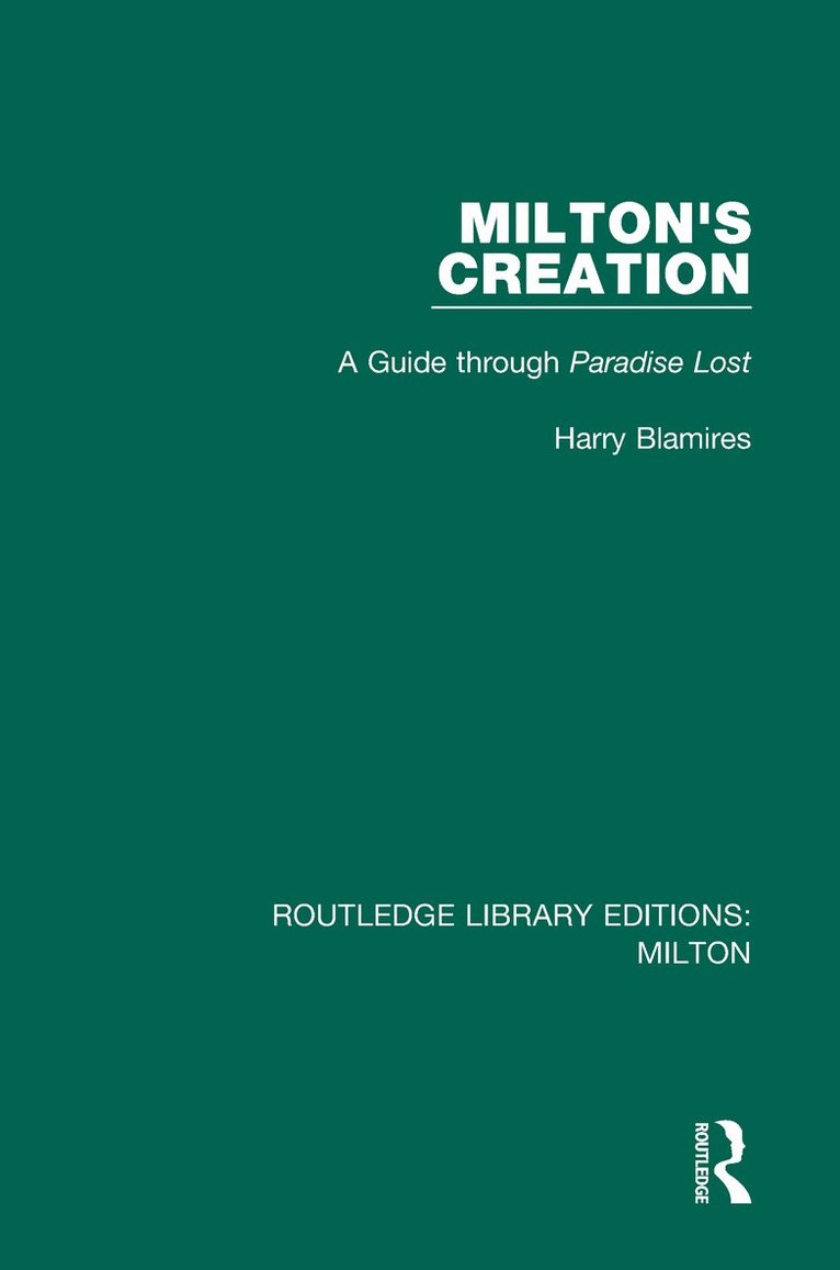 Harry Blamires - Milton's Creation, E-bok