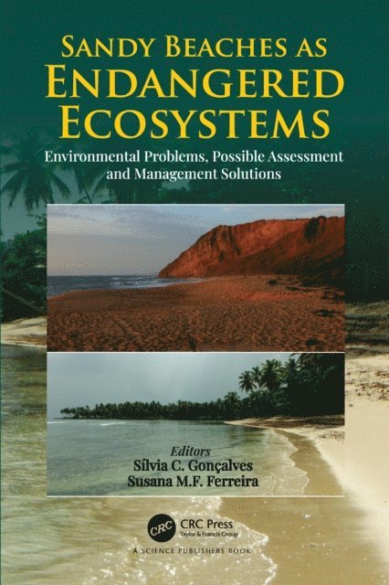 Susana Ferreira, Silvia Goncalves - Sandy Beaches as Endangered Ecosystems, E-bok