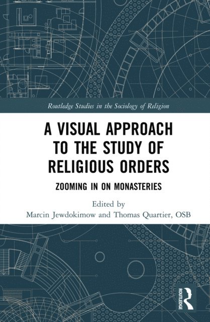 OSB Quartier, Marcin Jewdokimow - Visual Approach to the Study of Religious Orders, E-bok