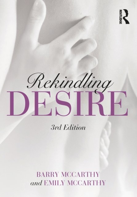 Emily McCarthy, Barry McCarthy - Rekindling Desire, E-bok
