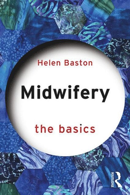 Helen Baston - Midwifery, E-bok