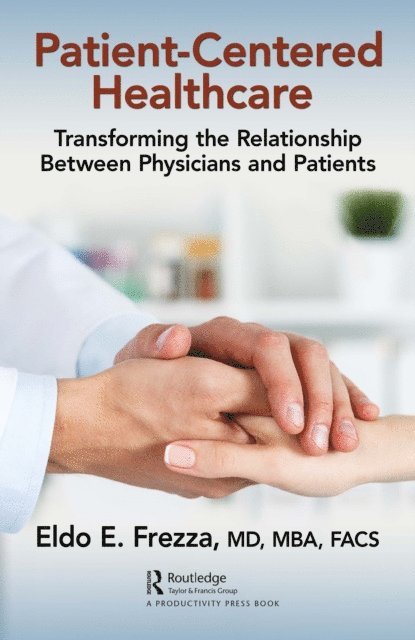 Eldo Frezza - Patient-Centered Healthcare, E-bok