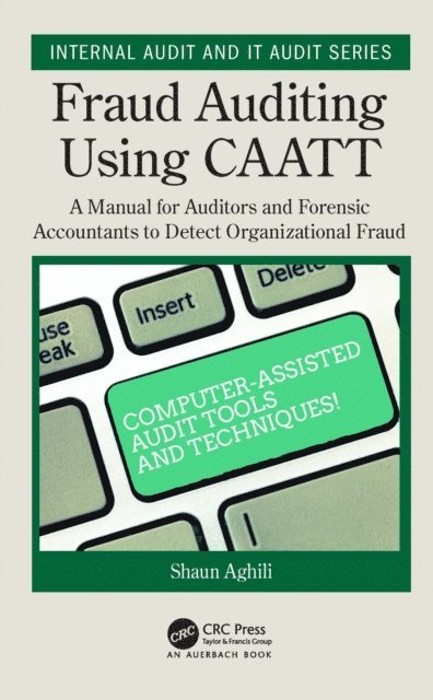 Shaun Aghili - Fraud Auditing Using CAATT, E-bok