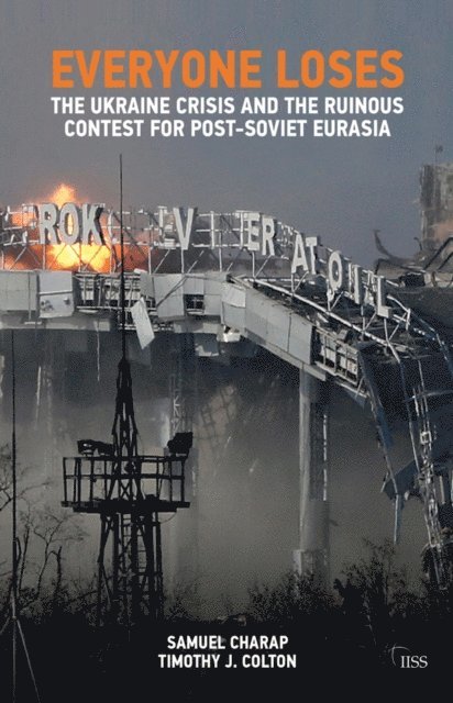 Timothy J. Colton, Samuel Charap - Everyone Loses, E-bok