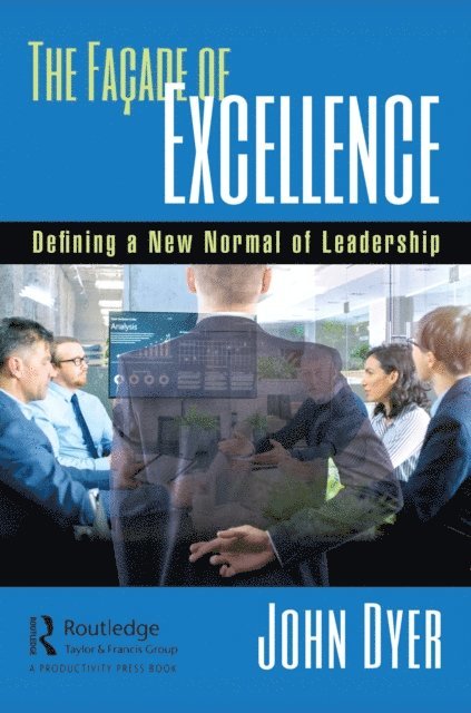 John Dyer - Facade of Excellence, E-bok