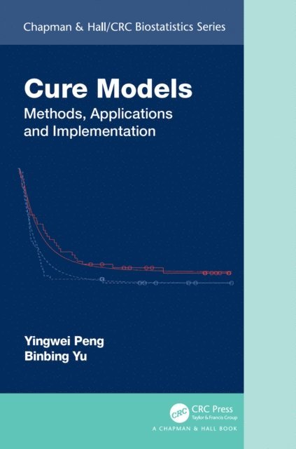 Binbing Yu, Yingwei Peng - Cure Models, E-bok