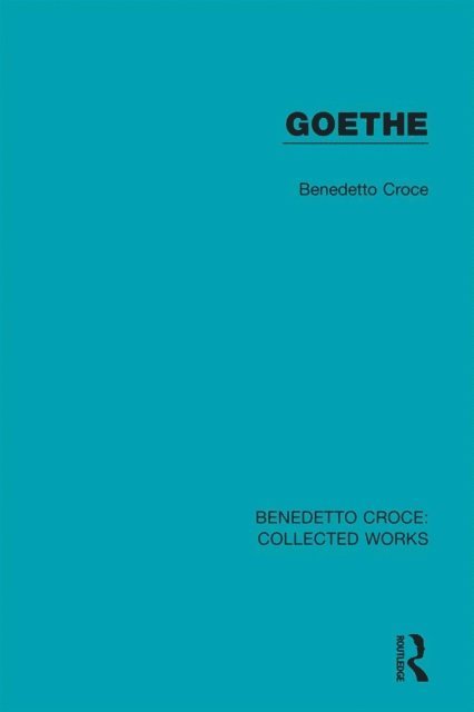 Benedetto Croce - Goethe, E-bok