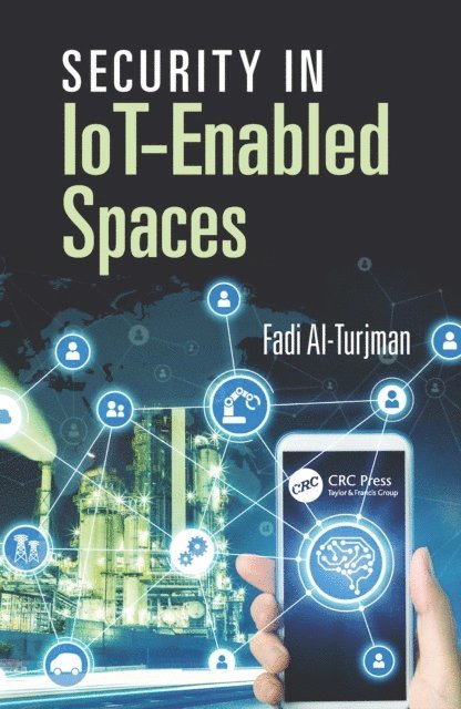Fadi Al-Turjman - Security in IoT-Enabled Spaces, E-bok