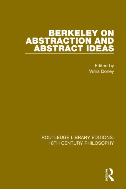 Willis Doney - Berkeley on Abstraction and Abstract Ideas, E-bok