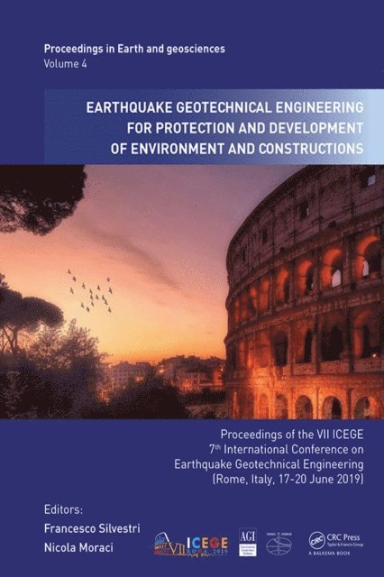 Nicola Moraci, Francesco Silvestri - Earthquake Geotechnical Engineering for Protection and Development of Environment and Constructions, E-bok
