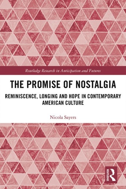 Nicola Sayers - Promise of Nostalgia, E-bok