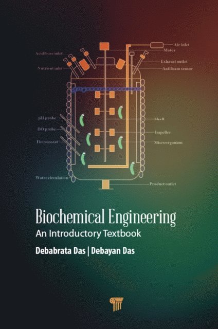 Debayan Das, Debabrata Das - Biochemical Engineering, E-bok