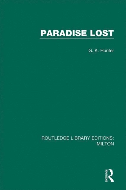 G. K. Hunter - Paradise Lost, E-bok