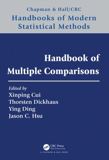 Jason C. Hsu, Ying Ding, Thorsten Dickhaus, Xinping Cui - Handbook of Multiple Comparisons, E-bok