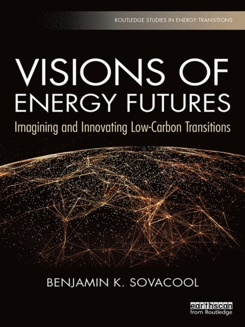 Benjamin K. Sovacool - Visions of Energy Futures, E-bok