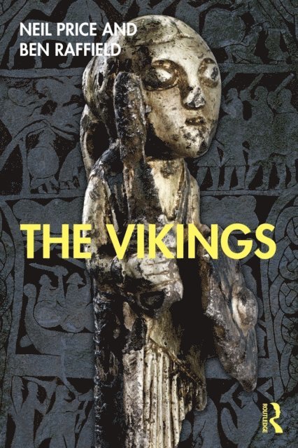Ben Raffield, Neil Price - Vikings, E-bok