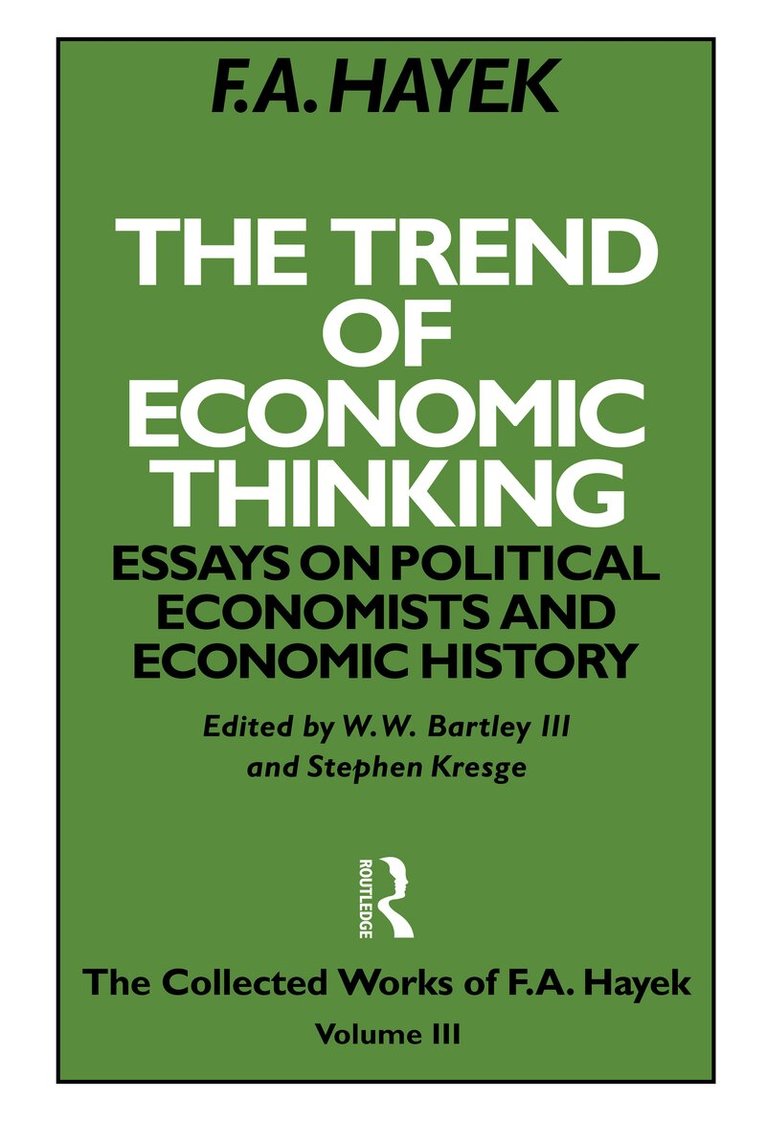 F.A. Hayek - Trend of Economic Thinking, E-bok