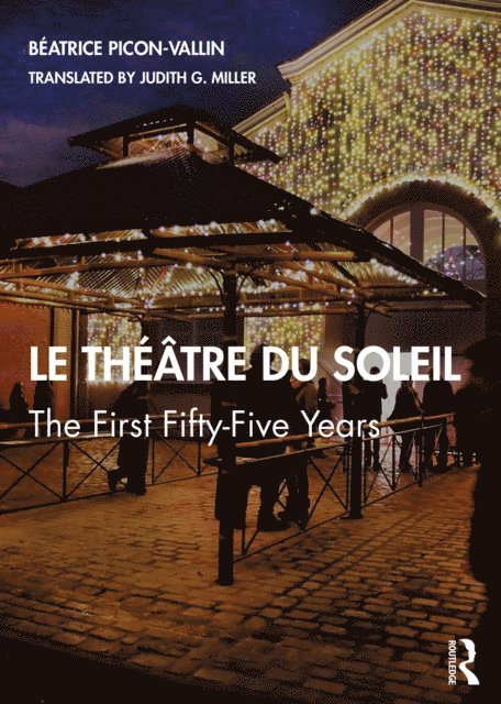Beatrice Picon-Vallin - Theatre du Soleil, E-bok