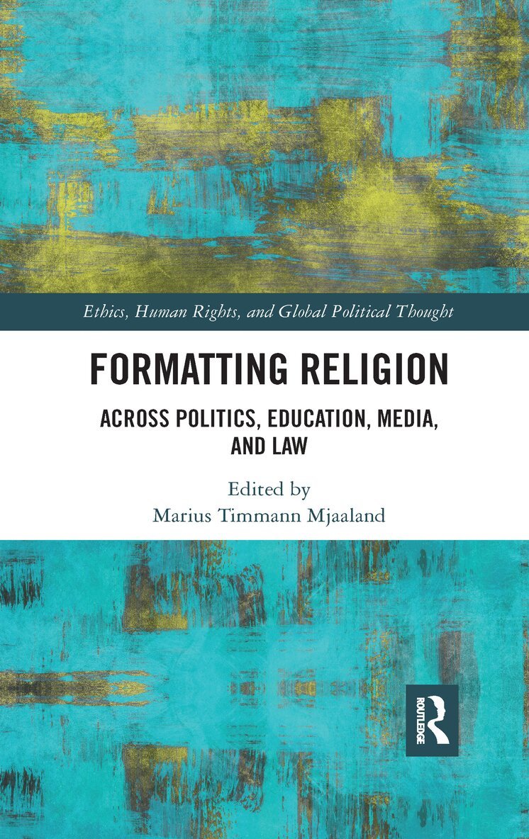 Marius Timmann Mjaaland - Formatting Religion, E-bok