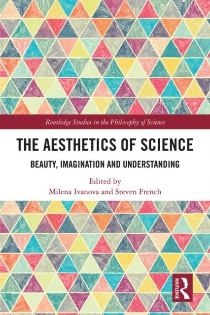 Steven French, Milena Ivanova - Aesthetics of Science, E-bok