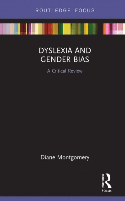 Diane Montgomery - Dyslexia and Gender Bias, E-bok