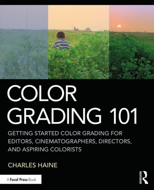 Charles Haine - Color Grading 101, E-bok. Tillgänglighet: Lägg i varukorg