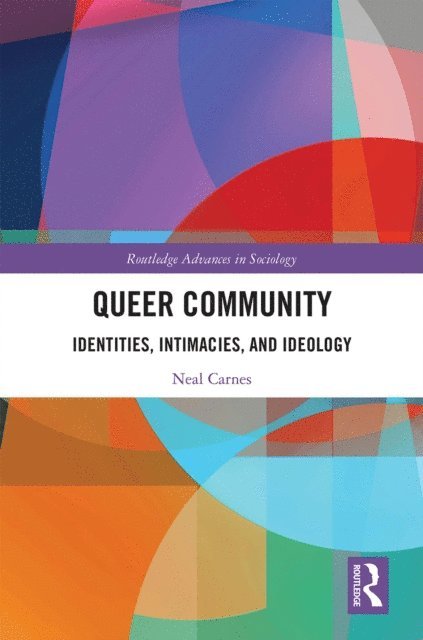 Neal Carnes - Queer Community, E-bok
