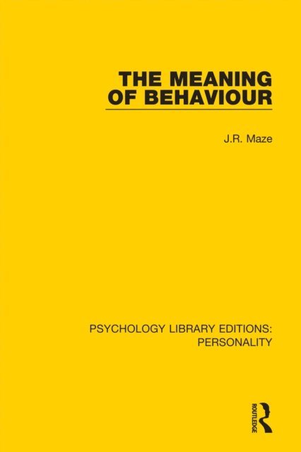 J.R. Maze - Meaning of Behaviour, E-bok
