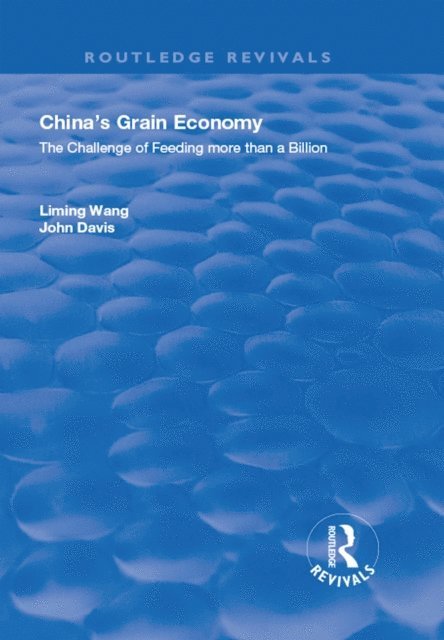 John Davis, Liming Wang - China's Grain Economy, E-bok
