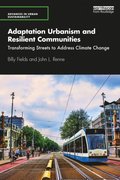 Adaptation Urbanism and Resilient Communities