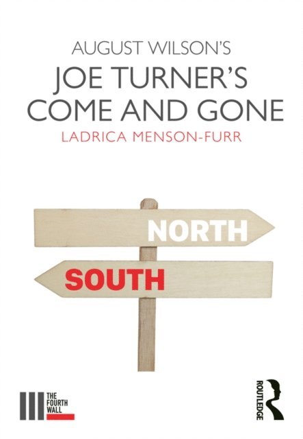 Ladrica Menson-Furr - August Wilson's Joe Turner's Come and Gone, E-bok