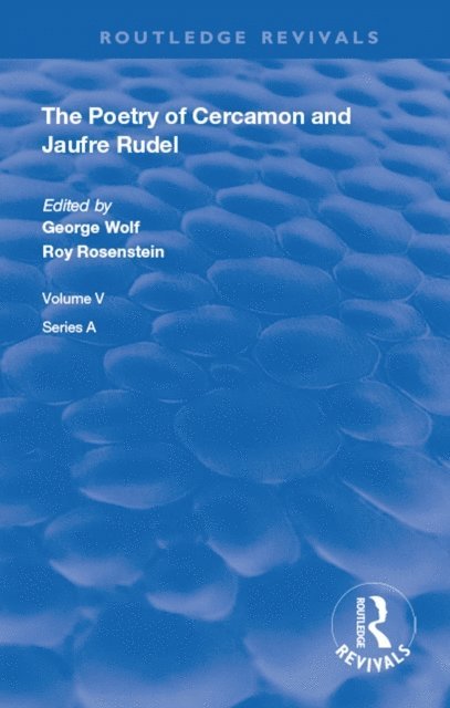 Roy Rosenstein, George Wolf - Poetry of Cercamon and Jaufre Rudel, E-bok