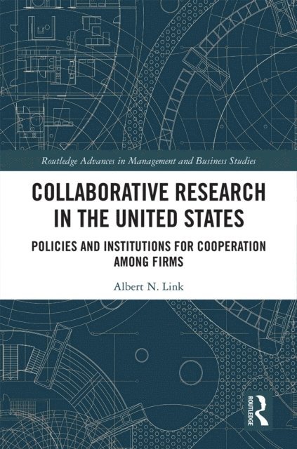 Albert N. Link - Collaborative Research in the United States, E-bok