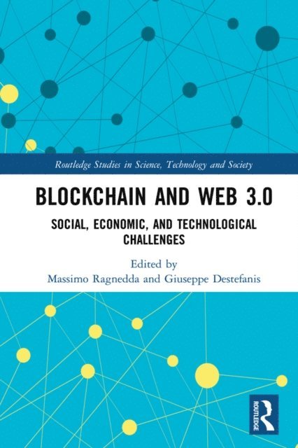 Giuseppe Destefanis, Massimo Ragnedda - Blockchain and Web 3.0, E-bok